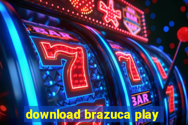 download brazuca play